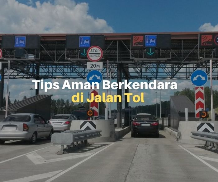 Tips Aman Berkendara di Jalan Tol