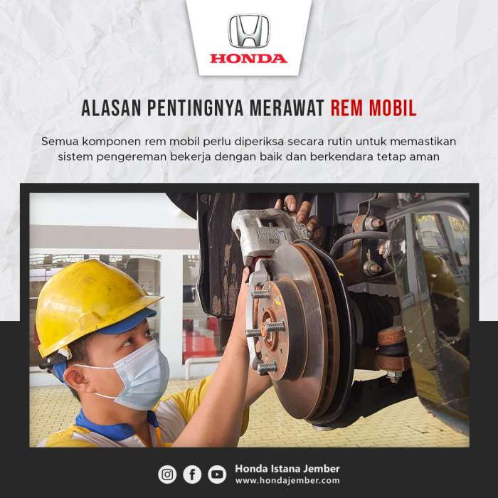 Alasan Pentingnya Merawat Rem Mobil | Honda Istana Jember | Dealer ... Alasan Pentingnya Merawat Rem Mobil | Honda Istana Jember | Dealer ...