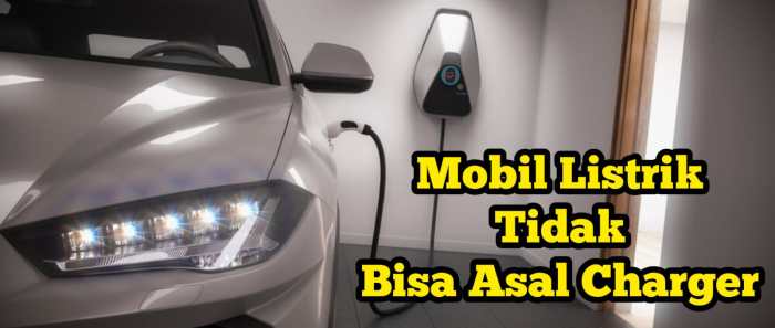 Merepotkan! Charger Mobil Listrik Ada Standar Dayanya - Pusat Pelayanan ... Bagaimana Cara Mengisi Daya Mobil Listrik di Rumah